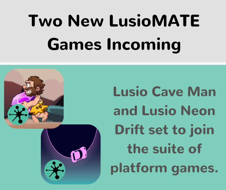 Two New Games Incoming Lusio Rehab two-new-games-incoming-lusio-rehab