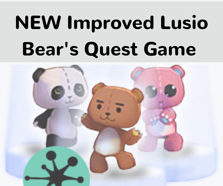 New Improved Lusio Bear’s Quest