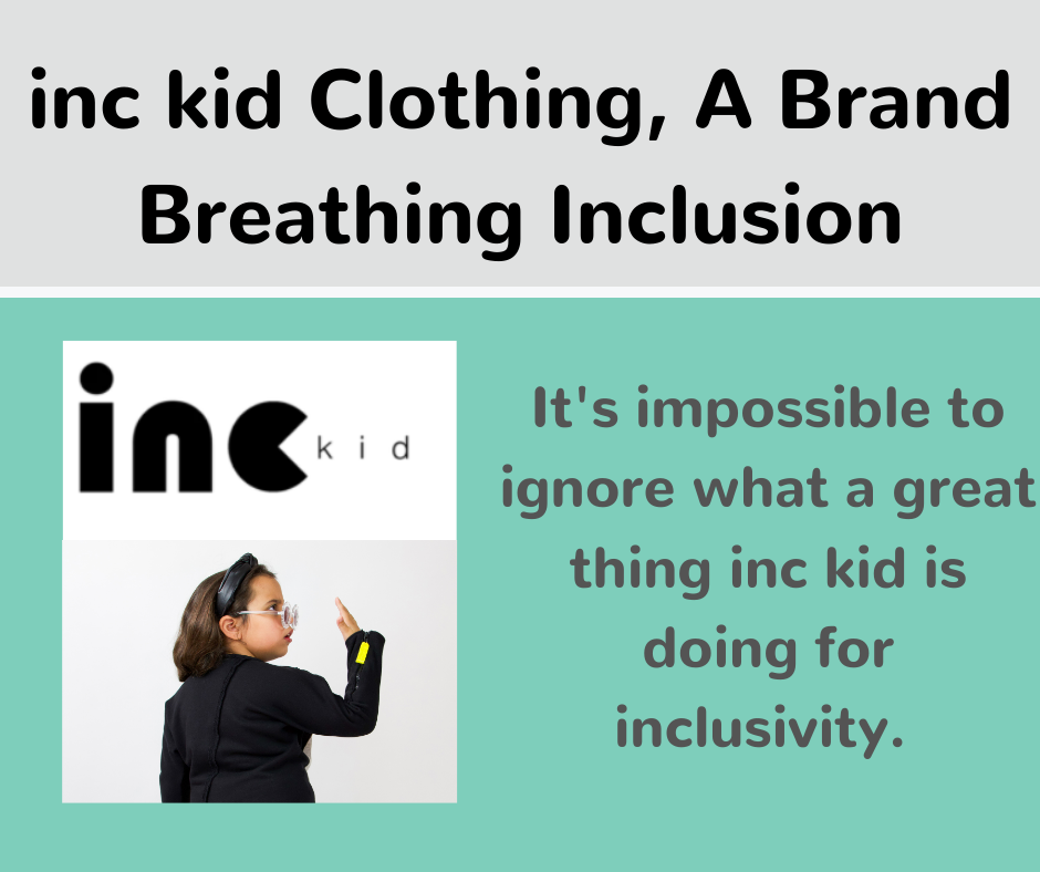 inc kid Clothing: A Brand Breathing Inclusion